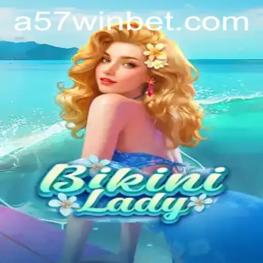 BikiniLady: Descubra o Novo Fenômeno dos Jogos com 57 Win Bet